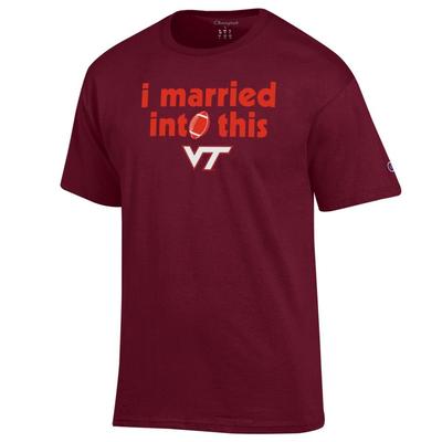 Virginia Tech Champion I Married Into This Tee